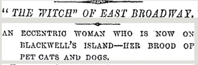 A newspaper drawing depicts a woman with dark hair and a stern expression, labeled 'The Witch of East Broadway.'